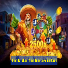 link da falha aviator